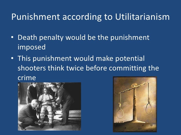 ethical theories capital punishment assignment on theories of punishment